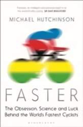 Faster: The Obsession, Science and Luck