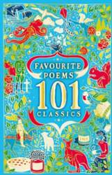 Favourite Poems: 101 Classics