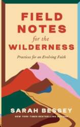 Field Notes for the Wilderness: Practices