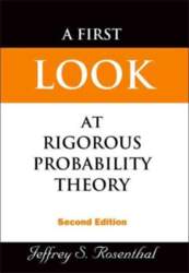 First Look At Rigorous Probability Theory