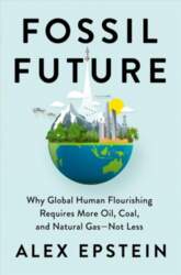 Fossil Future: Why Global Human Florishing