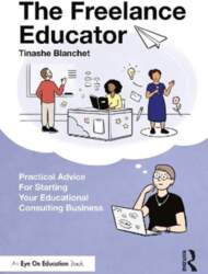 Freelance Educator: Practical Advice for Starting