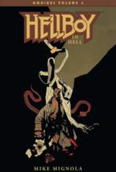 Hellboy Omnibus Volume 4: Hellboy In
