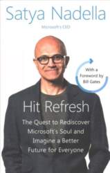 Hit Refresh: A Memoir by Microsoft`s