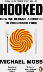 Hooked: How We Became Addicted to