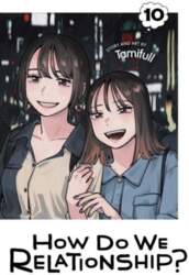 How Do We Relationship?, Vol. 10