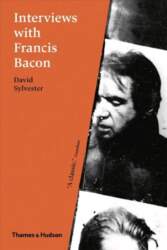 Interviews with Francis Bacon: The Brutality