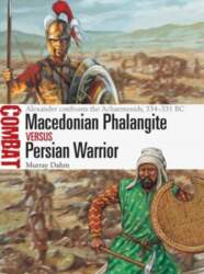 Macedonian Phalangite vs Persian Warrior: Alexander