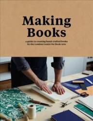 Making Books: A Guide to Creating