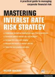 Mastering Interest Rate Risk Strategy: A