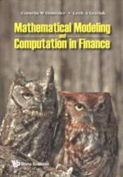Mathematical Modeling And Computation In Finance: