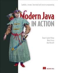 Modern Java in Action: Lambdas, streams