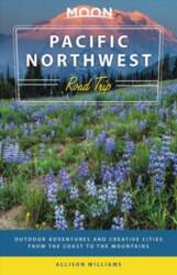 Moon Pacific Northwest Road Trip (Third