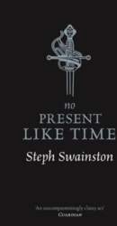 No Present Like Time, No Present