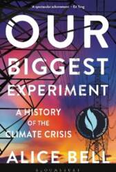 Our Biggest Experiment - SHORTLISTED FOR