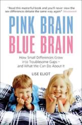 Pink Brain, Blue Brain: How Small