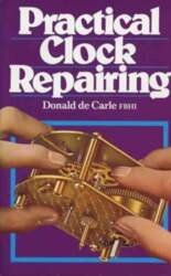 Practical Clock Repairing 3rd ed.
