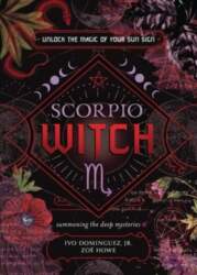 Scorpio Witch: Unlock the Magic of