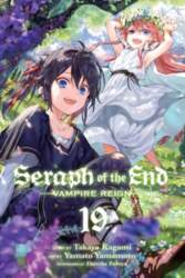 Seraph of the End, Vol. 19: