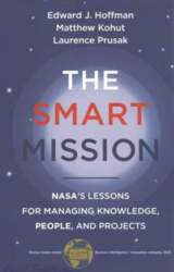 Smart Mission: NASAs Lessons for Managing