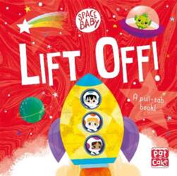Space Baby: Lift Off!: A