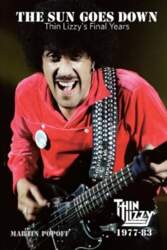 Sun Goes Down: Thin Lizzy`s Final