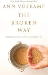 The Broken Way: A Daring Path