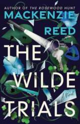 The Wilde Trials, The Wilde Trials