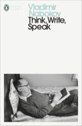 Think, Write, Speak: Uncollected Essays, Reviews