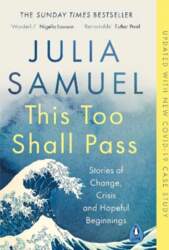 This Too Shall Pass: Stories of