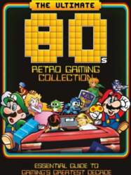 Ultimate 80`s Retro Gaming Collection: Essential