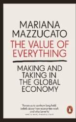 Value of Everything: Making and Taking