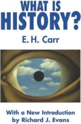 What is History?: With a
