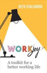 WorkJoy: A toolkit for a better