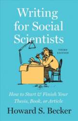 Writing for Social Scientists, Third Edition: