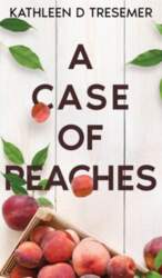 A Case of Peaches: From the