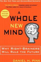 A Whole New Mind: Why Right-Brainers