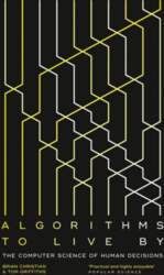 Algorithms to Live By: The Computer