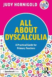 All About Dyscalculia: A Practical Guide