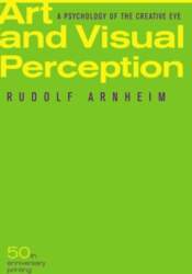 Art and Visual Perception, Second Edition: