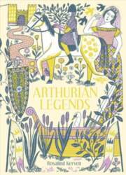 Arthurian Legends 2nd Revised edition