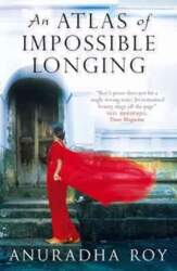 Atlas of Impossible Longing