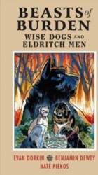 Beasts Of Burden: Wise Dogs And
