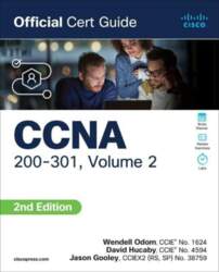CCNA 200-301 Official Cert Guide, Volume
