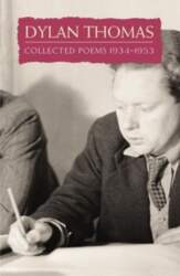 Collected Poems: Dylan Thomas New edition