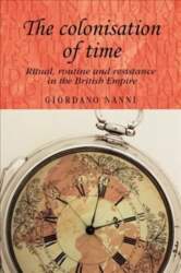 Colonisation of Time: Ritual, Routine and