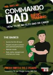 Commando Dad: Basic Training: How to