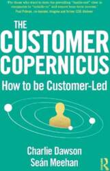 Customer Copernicus: How to be Customer-Led