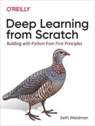 Deep Learning from Scratch: Building with