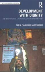 Development with Dignity: Self-determination, Localization, and